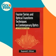 [100% Original Books] - Fourier Series and Optical Transform Techniques by Raymond G. Wilson (US edi