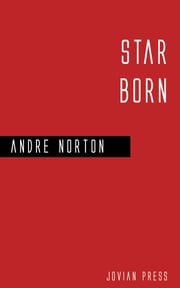 Star Born Andre Norton