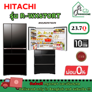 HITACHI 0% R-WX670RT RWX670RT Made in Japan NEW ตู้เย็นฮิตาชิ ขนาด 23.7 คิว กระจกดำ XK