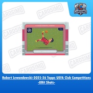Robert Lewandowski -#8B-20 8 bit Shots- FC Bayern München | 2025-26 Topps UEFA Club Competitions Tra