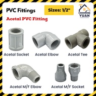 1/2" Acetal PVC Fitting | Acetal Socket, Elbow, Tee, M/F Elbow, M/F Socket