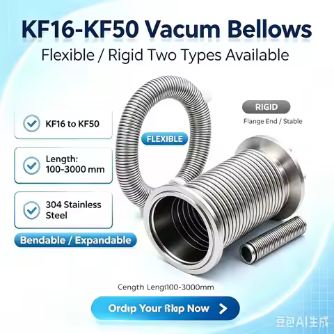 304 Stainless Steel Vacuum Corrugated Pipe KF16-KF50 Flexible/Rigid Two Specifications 100-3000mm fo
