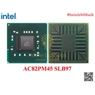 Chipset Intel AC82PM45 AC82 PM45 82PM45 SLB97 North Bridge BGA1329 IC Mainboard Laptop