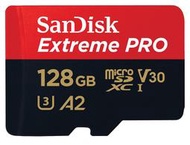 『儲存玩家』台南SanDisk 128GB Extreme Pro Micro SDXC A2 V30 200/90M