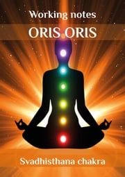 «Svadhisthana chakra» Oris Oris