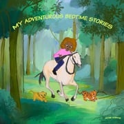 My Adventurous Bedtime Stories Avon Kings
