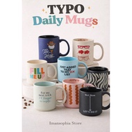 Typo Daily Mug/ Coffee Mug / Ceramic Mug (PART 1)