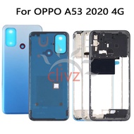 Back Cover Housing For OPPO A53 A53S 2020 4G Middle frame Replacement