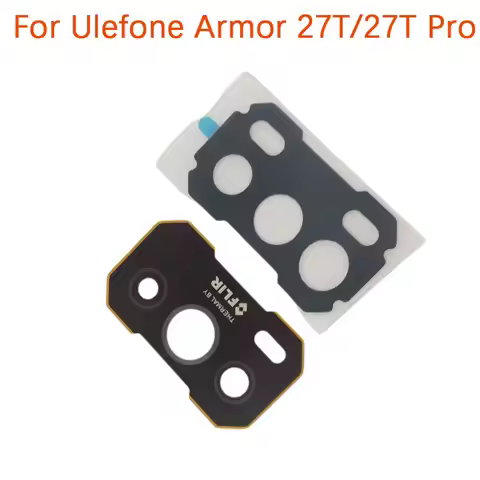 New Original Ulefone Armor 27T Pro Armor 27T Rear Camera Lens Back Camera Lens Glass Cover With Adhe