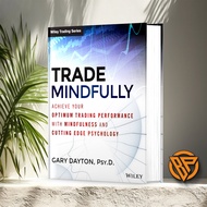 Trade Mindfuly by Gary Dayton