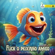 Flik o peixinho amigo Vinícius Léscio