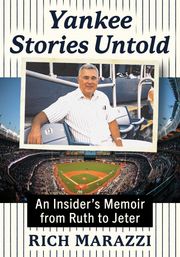 Yankee Stories Untold Rich Marazzi