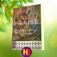 The Praise of Folly Desiderius Erasmus, Anthony Grafton Book
