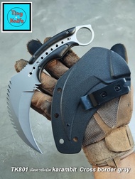 มีดคารัมบิต karambit   Cross border gray ใบมีดสีเทา  TK801