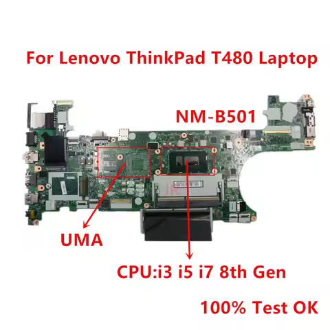 ET480 NM-B501 For Lenovo ThinkPad T480 Motherboard CPU I3 I5 I7 8th Gen FRU 01YR336 01YU859 100% Tes