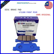 DISC PAD/BRAKE PAD (VTS200 FRONT/REAR) 100% ORIGINAL SYM GENUINE PARTS
