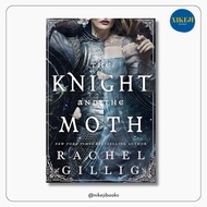 The Knight and the Moth by Rachel Gillig