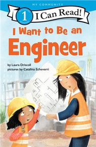 49730.I Want to Be an Engineer (I Can Read Level 1)