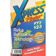 BUKU RUJUKAN XPRESS REKA BENTUK DAN TEKNOLOGI (FORM 1,2,3)