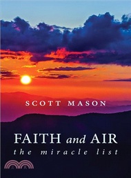 Faith and Air ─ The Miracle List