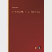 The Journal of the Iron and Steel Institute