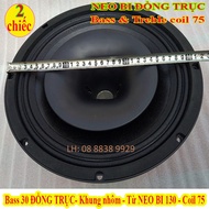 CẶP LOA BASS 30 ĐỒNG TRỤC NEO BI CAO CẤP - GIÁ 2 CHIẾC