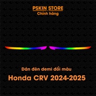 Dán decal đổi màu đèn demi cho Honda CRV 2024-2025 daylight trang trí xe hiệu PSKIN