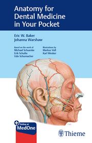 Anatomy for Dental Medicine in Your Pocket Eric W. Baker