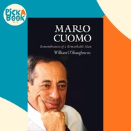 [100% Original Books] - Mario Cuomo : Remembrances of a Remark by William O'Shaughnessy (US edition,
