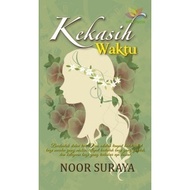 Novel Kekasih Waktu, Noor Suraya