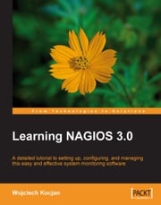 Learning Nagios 3.0 Wojciech Kocjan