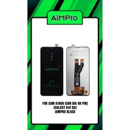 LCD TOUCHSCREEN SAMSUNG A14/A146B 48 PIN LCD CONNECTORBIG/M14 5G/F14 5G AIMPRO