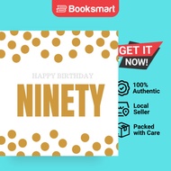 Happy 90th Birthday Guest Book (Hardcover): Happy 90th Birthday Guest book, party an | 9781912817573