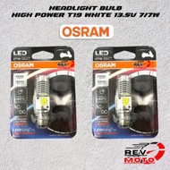 OSRAM HEADLIGHT BULB HIGH POWER T19 WHITE 13.5 7/7W