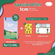 [Paket 2] 1CM Between You and Me by Kim Eun Ju