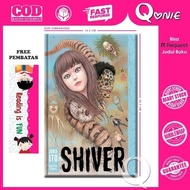 Shiver: Junji Ito Selected Stories by Junji Ito (English/Indonesia)