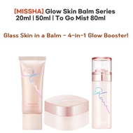 [MISSHA] Glow Skin Balm Series – 20ml / 50ml / To Go Mist 80ml  | 4-in-1 Glass Skin Care