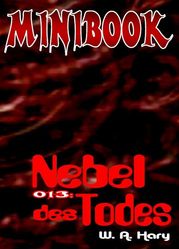 MINIBOOK 013: Nebel des Todes W. A. Hary