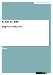 Depression im Alter Kathrin Kiss-Elder