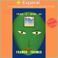 Framer Framed - Film Scripts and Interviews by Trinh T. Minh-ha (UK edition, paperback)