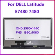 14.0''laptop touch For DELL Latitude E7480 7480 P73G  FHD 1920x1080 QHD 2560x1440 Lcd display Touch 