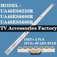 in stock UA46ES6220R UA46ES6600R UA46ES5600R SAMSUNG 46" TV LED BACKLIGHT UA46ES6220 46ES6600R UA46E