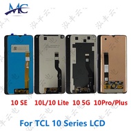 TCL 10 SE T766H 10 5G T790Y T790H 10L T770H 10 Pro Screen Assembly