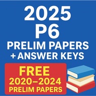 🔥 PSLE P6 2025 Prelim Exam Papers (Softcopy)📚 | Top Schools | Answer Keys Included ⭐