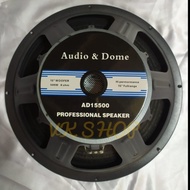 SPEAKER COMPONENT AUDIO DOME AD 15500 / AD15500 15 INCH COIL 3 INCH A