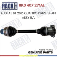 AUDI A5 8T 2013 QUATTRO DRIVE SHAFT ASSY R/L 8K0 407 271AL