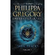 Dark Tracks by Philippa Gregory (UK edition, paperback)