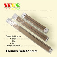 IMPULSE SEALER ELEMENT 5MM WIDTH 20CM 30CM 40CM PLASTIC PRESS TOOL ELEMENT