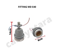 Fitting Gantung WD E27 Kecil WD E40 Besar