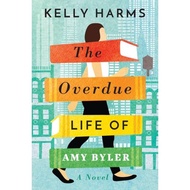 [100% Original Books] - The Overdue Life of Amy Byler by Kelly Harms (UK edition, paperback)